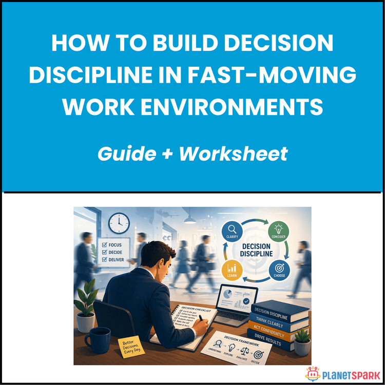 How to Build Decision Discipline in Fast-Moving Work Environments