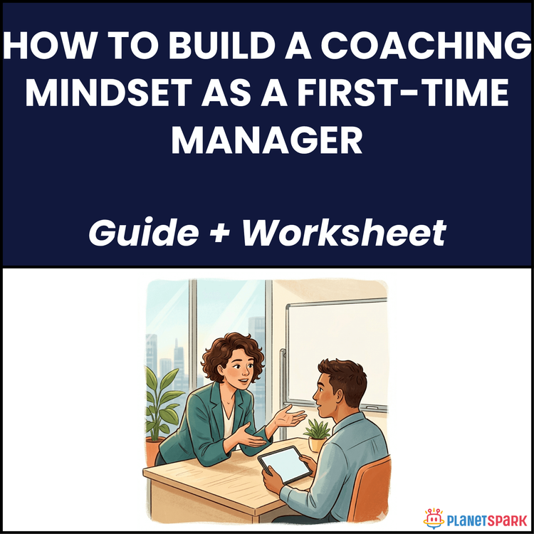 How to Build a Coaching Mindset as a First-Time Manager