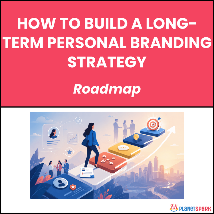 How to Build a Long-Term Personal Branding Strategy