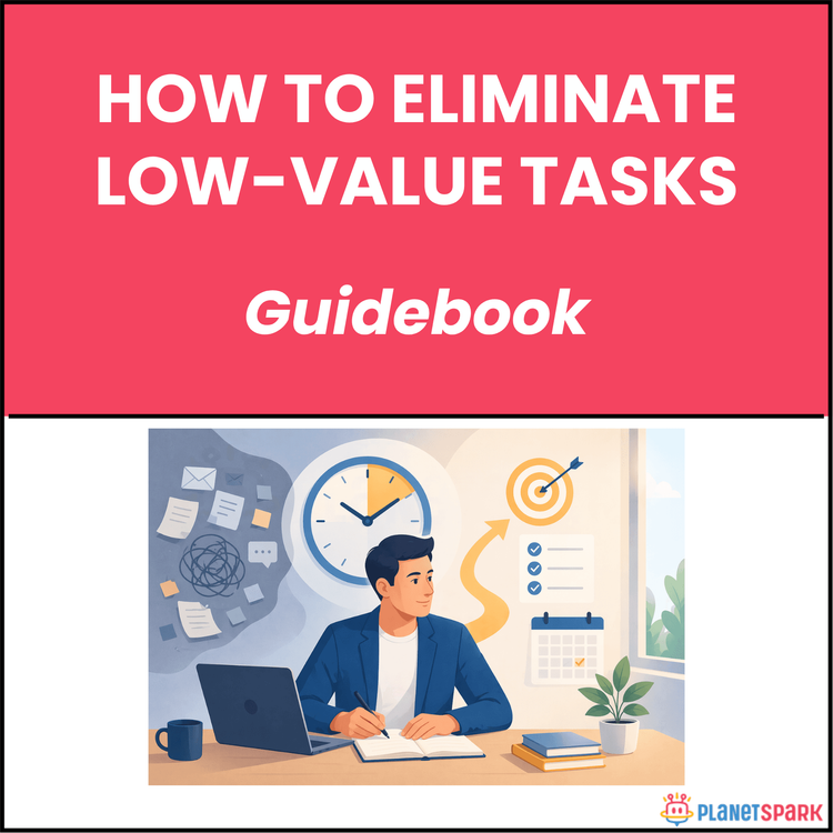 How to Eliminate Low-Value Tasks