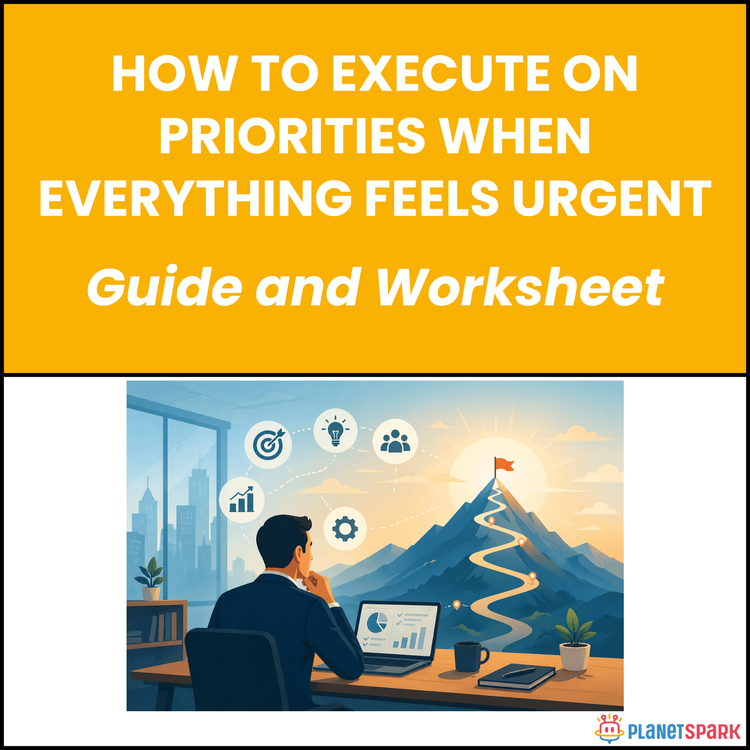 How to Execute on Priorities When Everything Feels Urgent