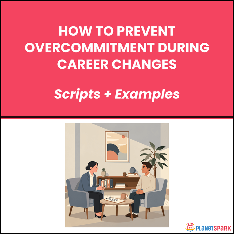 Over Committing How to Prevent Overcommitment During Career Changes | PlanetSpark