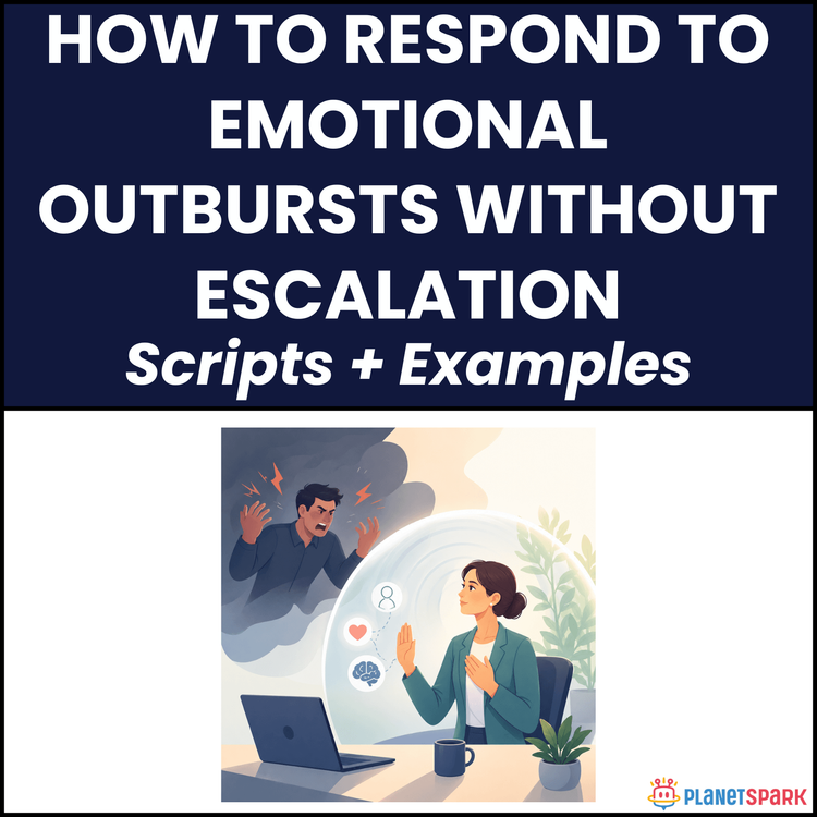 How To Respond To Emotional Outbursts Without Escalation