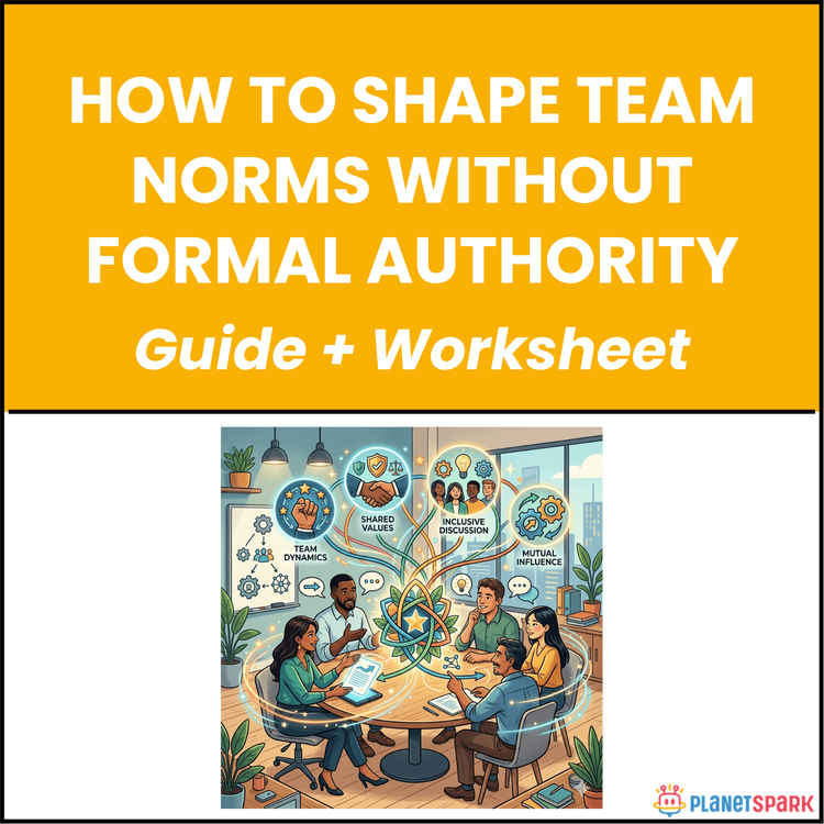How to Shape Team Norms Without Formal Authority