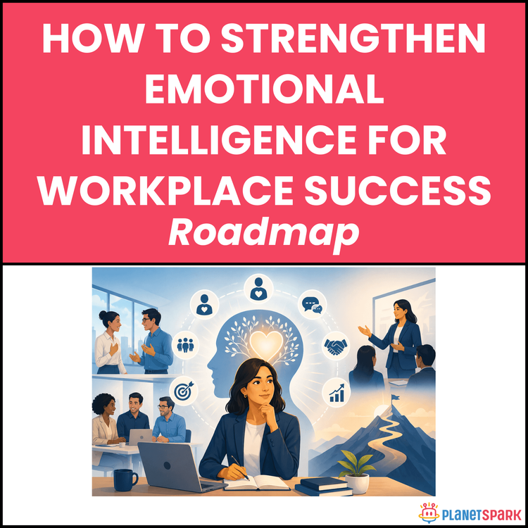 How to Strengthen Emotional Intelligence for Workplace Success