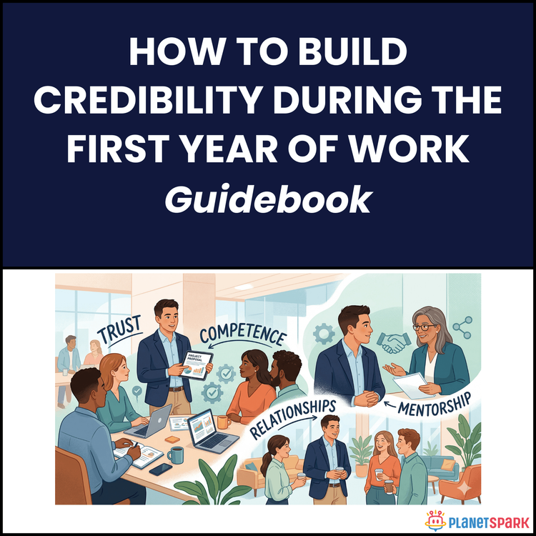 How to Build Credibility During The First Year of Work