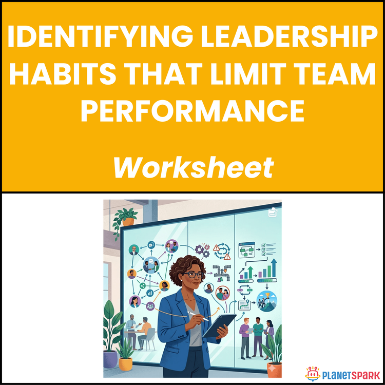 Identifying Leadership Habits That Limit Team Performance