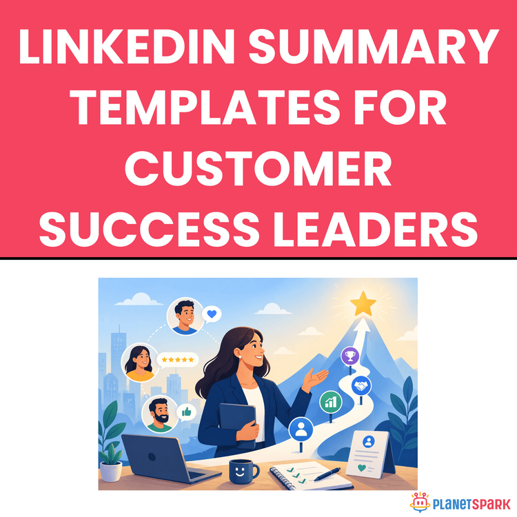 LinkedIn Summary Templates for Customer Success Leaders