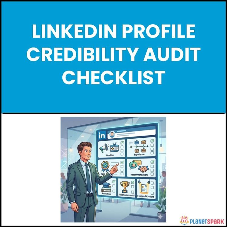 Linkedin Profile Credibility Audit Checklist
