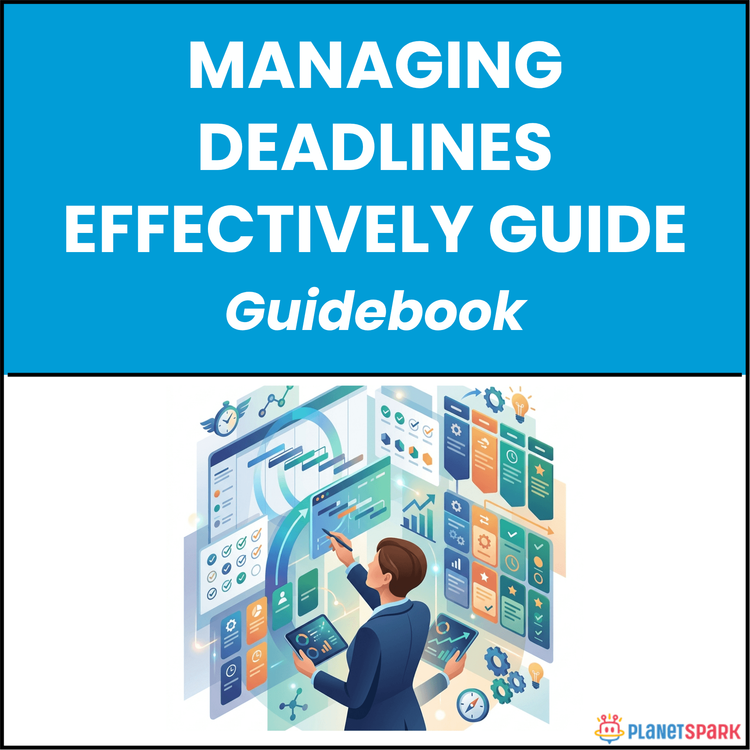 Managing Deadlines Effectively Guide