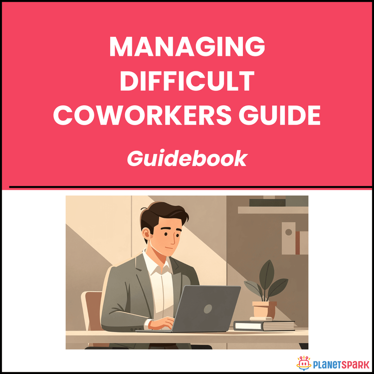 Managing Difficult Coworkers Guide