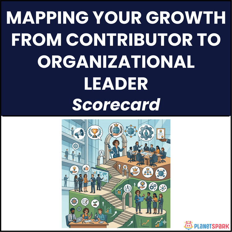 Mapping Your Growth From Contributor to Organizational Leader