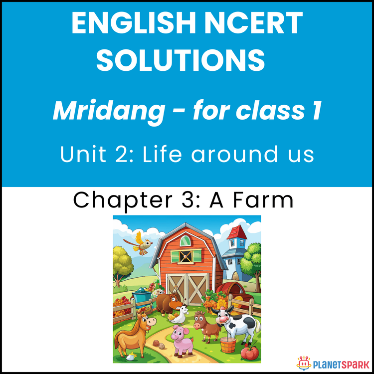 NCERT Solutions for Class 1 English Unit 2 Chapter 3 A Farm