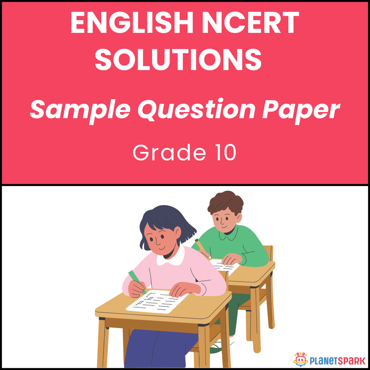 NCERT Class 10 English Sample Paper 5 for Exams