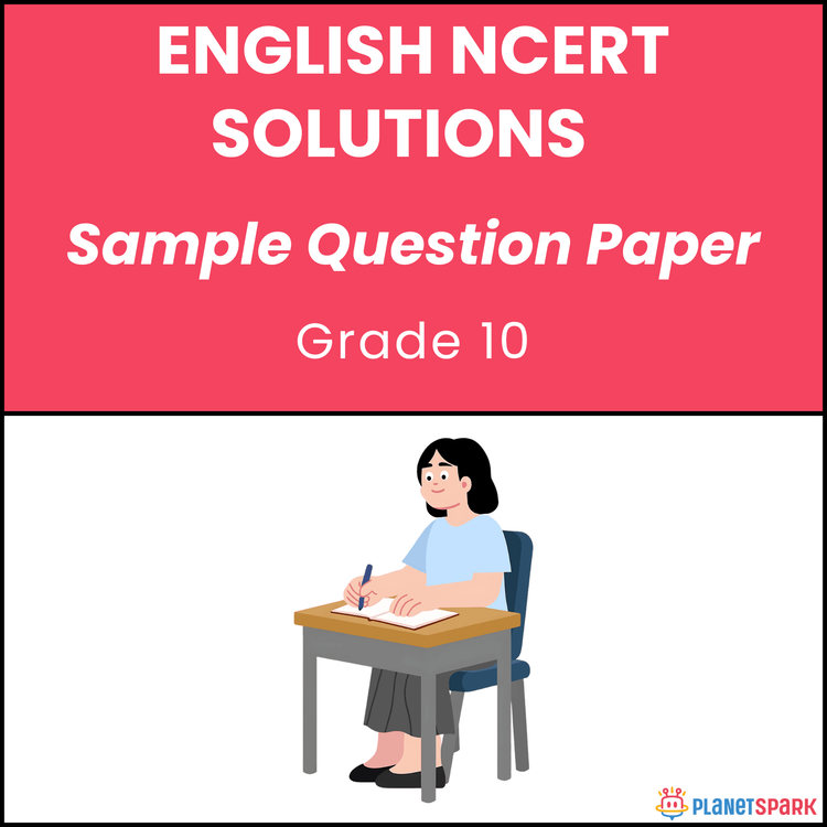 NCERT Class 10 English Sample Paper 7 for Exams