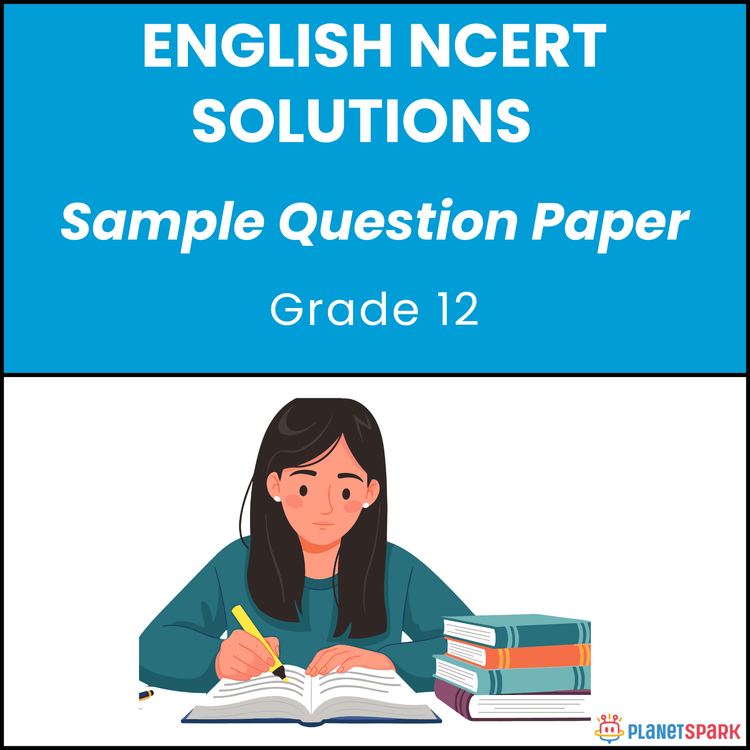NCERT Class 12 English Sample Paper 2 for Exams