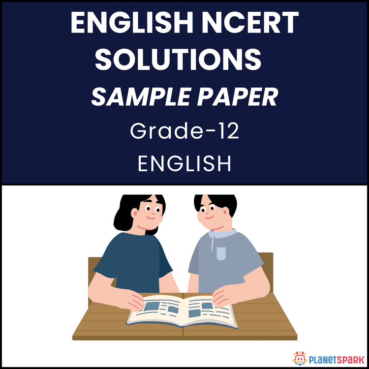 NCERT Class 12 English Sample Paper 4 for Exams