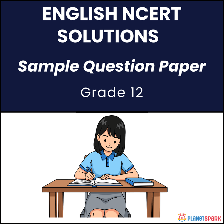 NCERT Class 12 English Sample Paper 4 for Exams