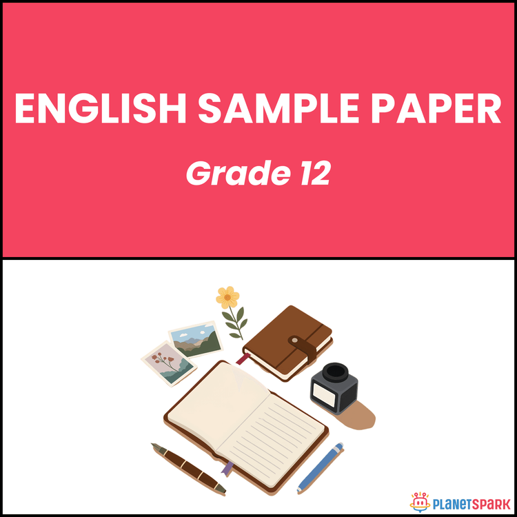 NCERT Class 12 English Sample Papers for Board Exams