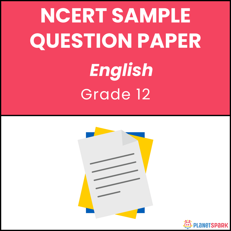 NCERT Class 12 English Sample Question Paper 2 for Exam