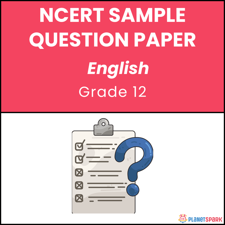 NCERT Class 12 English Sample Question Paper 4 for Exam