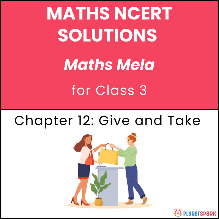 NCERT Solutions Class 3 Mathematics Chapter 12 Give and Take