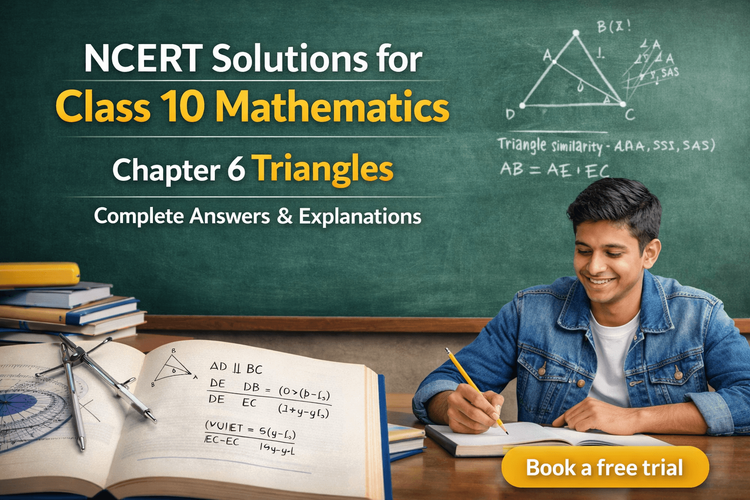NCERT Solutions for Class 10 Mathematics Chapter 6 Triangles