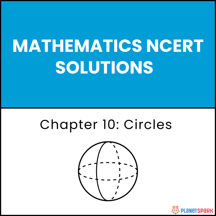 NCERT Solutions for Class 10 Maths Chapter 10 Circles