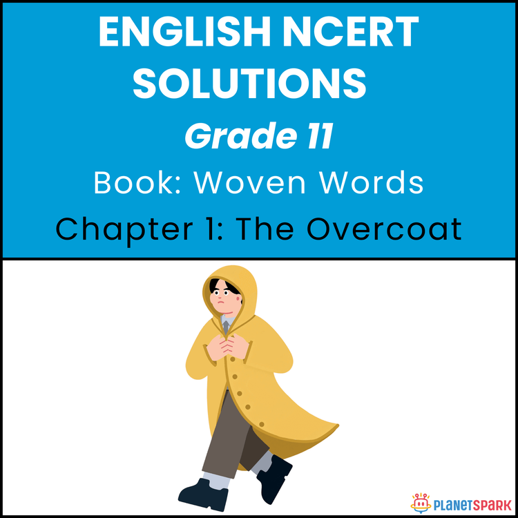 NCERT Solutions for Class 11 English Suggested Reading Chapter 1 The Overcoat By N Gogol