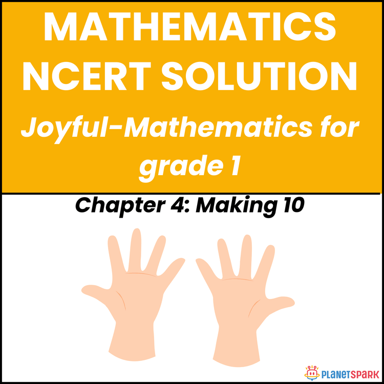 NCERT Solutions for Class 1 Mathematics Chapter 4 Making 10