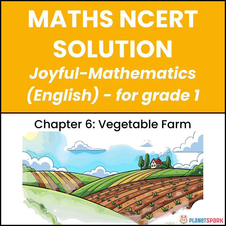 NCERT Solutions for Class 1 Mathematics Chapter 6 Vegetable Farm