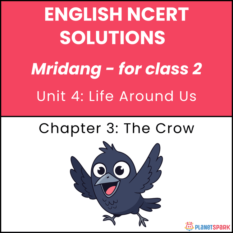 NCERT Solutions for Class 2 English Chapter The Crow