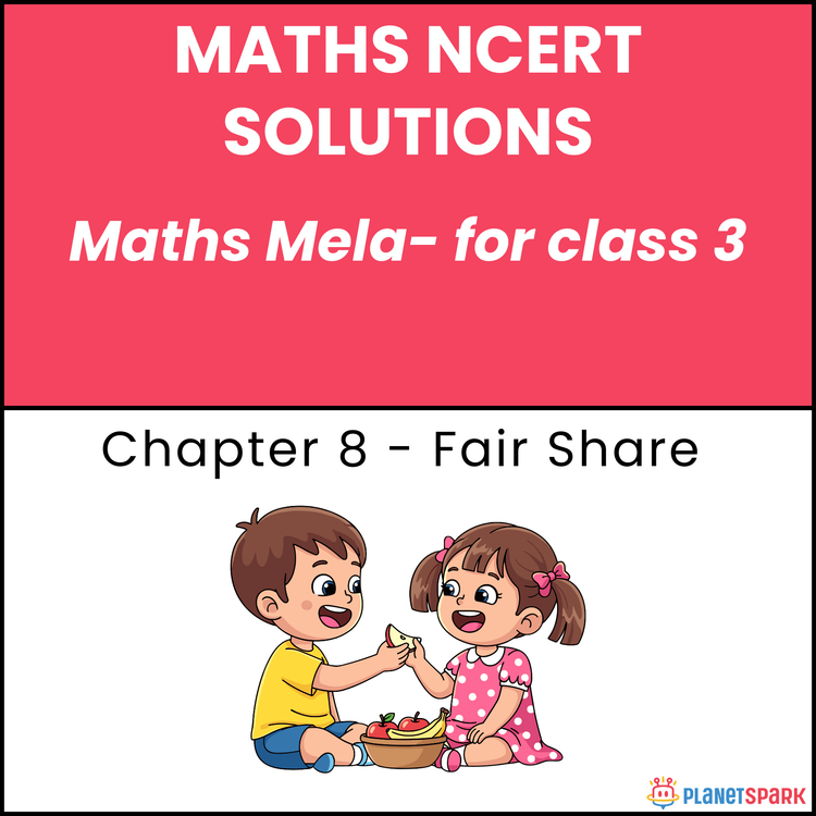 NCERT Solutions for Class 3 Mathematics Chapter 8 Fair Share