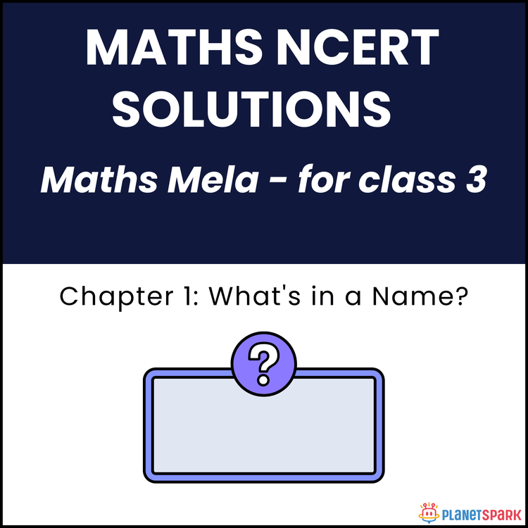 NCERT Solutions for Class 3 Mathematics Chapter 1 What's in a Name?