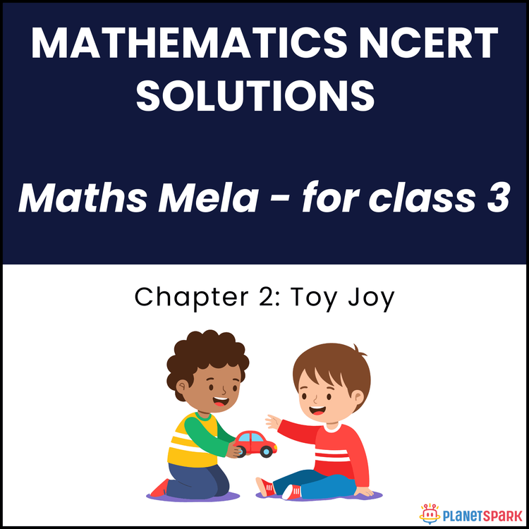 NCERT Solutions for Class 3 Mathematics Chapter 2 Toy Joy