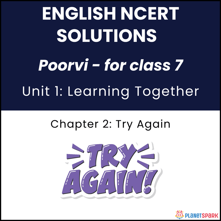 NCERT Solutions for Class 7 English Unit 1 Chapter 2 Try Again