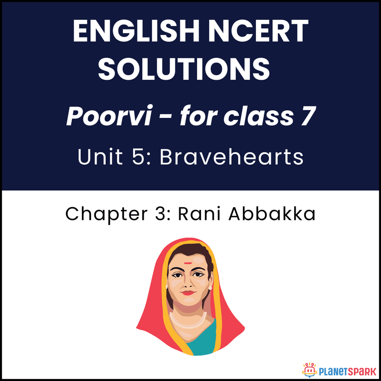 NCERT Solutions for Class 7 English Unit 5 Chapter 3 Rani Abbakka