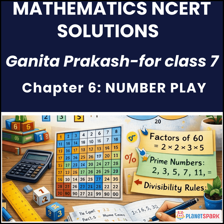 NCERT Solutions for Class 7 Mathematics Chapter 6 Number Play