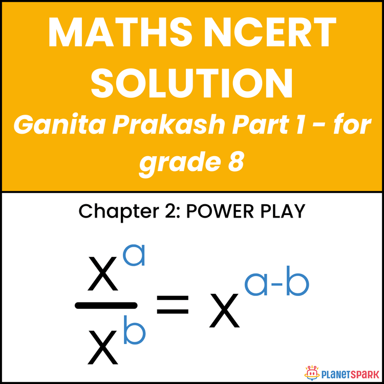 NCERT Solutions for Class 8 Mathematics Chapter 2 POWER PLAY