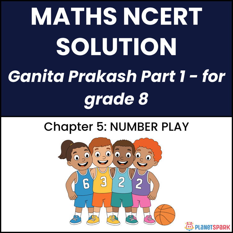 NCERT Solutions for Class 8 Mathematics Chapter 5 NUMBER PLAY