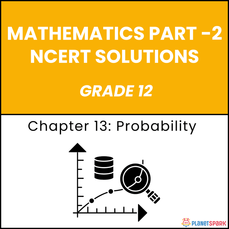 NCERT Solutions for class 12 Mathematics Chapter 13 Probability