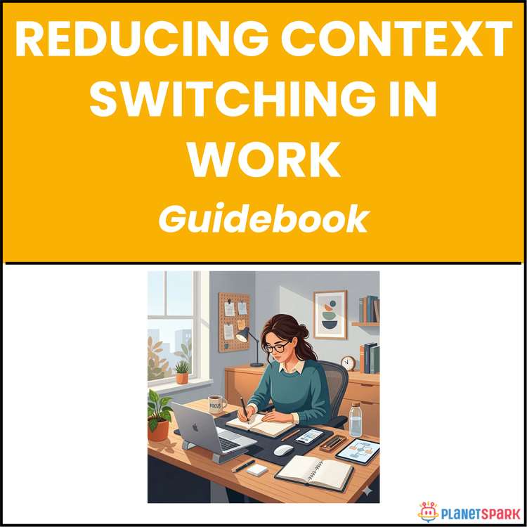 Reducing Context Switching in Work