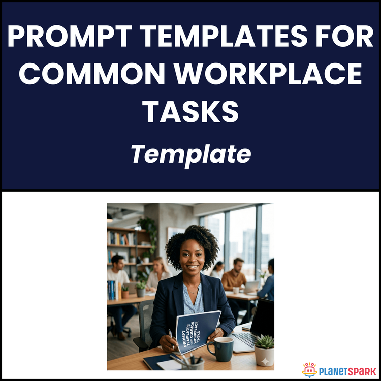 Prompt Templates for Common Workplace Tasks