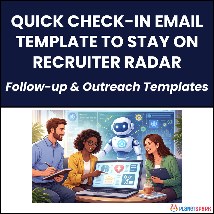Quick Check-In Email Template to Stay on Recruiter Radar