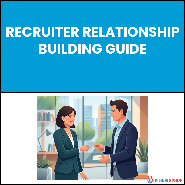 Recruiter Relationship Building Guide