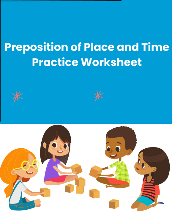 Prepositions of Place and Time Worksheet for Grade 2