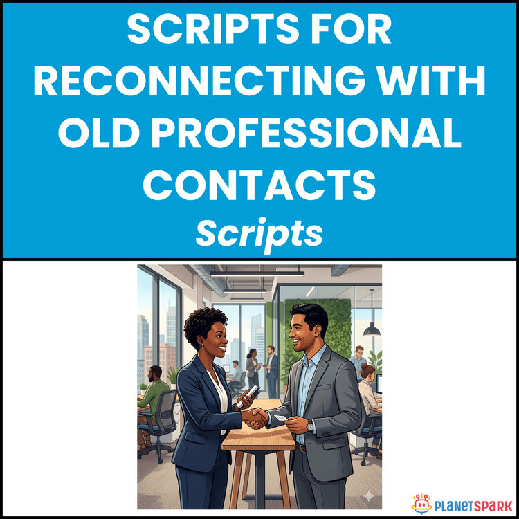 Scripts for Reconnecting with Old Professional Contacts | PlanetSpark