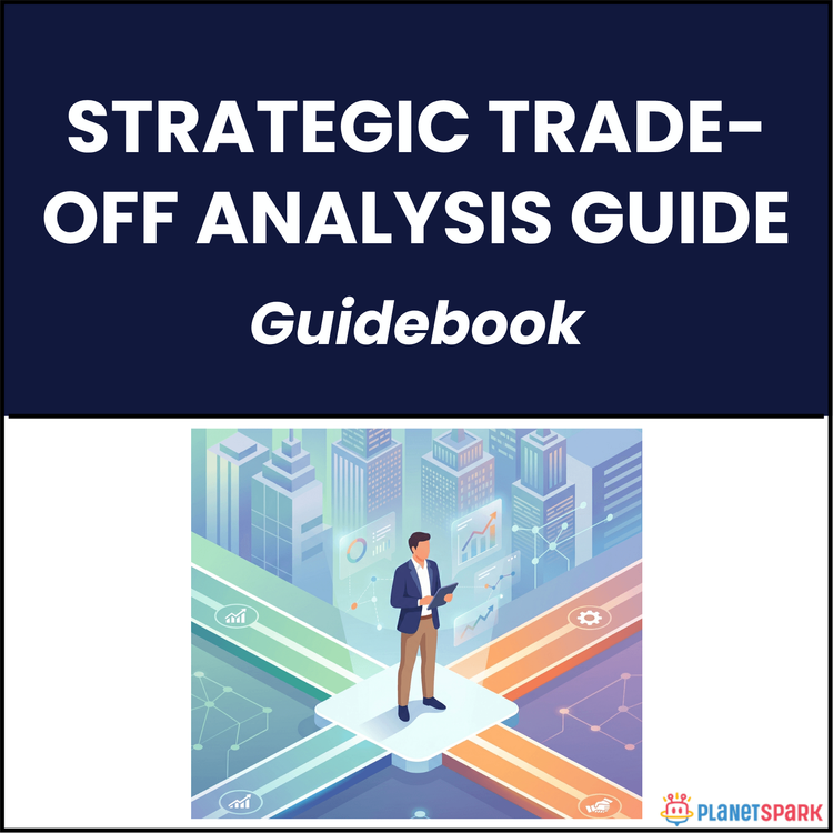 Strategic Trade-Off Analysis Guide