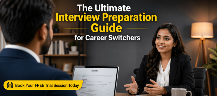 The Ultimate Interview Preparation Guide for Career Switchers