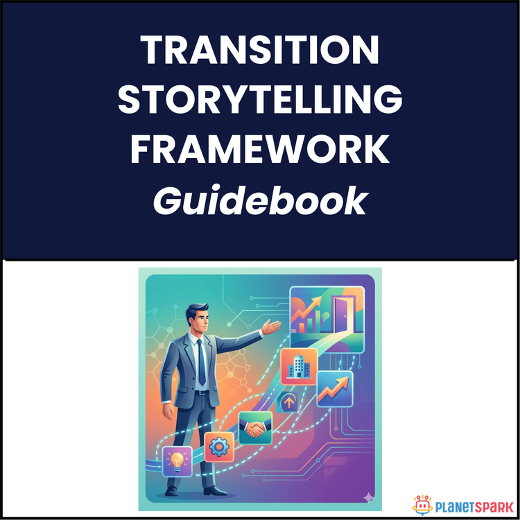 Transition Storytelling Framework